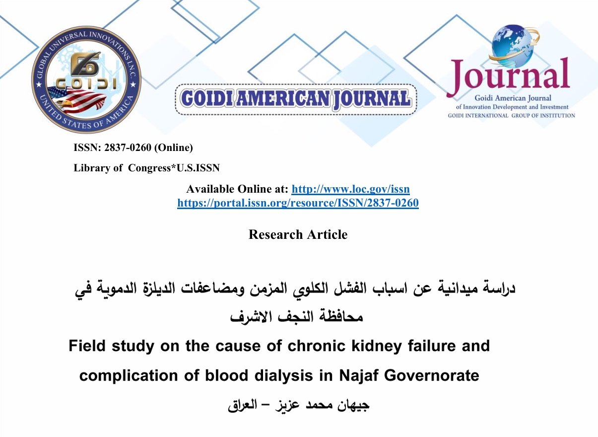 

Field study on the cause of chronic kidney failure and complication of blood dialysis in najaf governorate
<br/>
Jihan Mohammed Aziz - Iraq