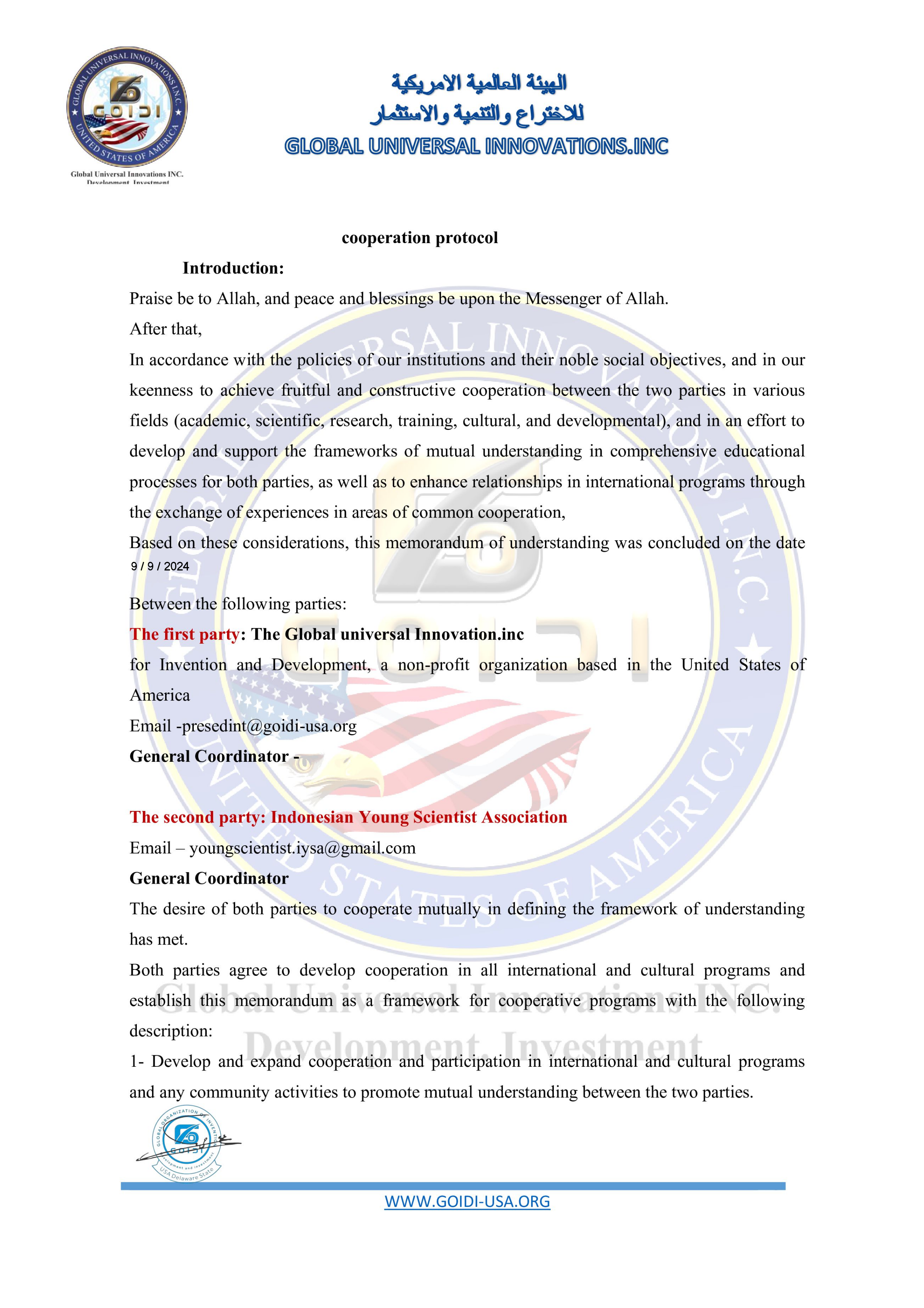 Global universal innovation.inc
<br/>
signed a Memorandum of Understanding with the 
<br/>

The first party: The Global universal Innovation.inc
<br/>

With
<br/>

The second party: Indonesian Young Scientist Association